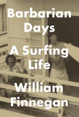 cover image for Barbarian Days: A Surfing Life