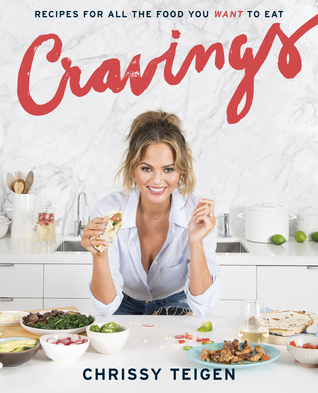 cover image for Cravings: Recipes for All the Food You Want to Eat