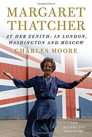 cover image for Margaret Thatcher: The Authorised Biography, Volume Two: Everything She Wants