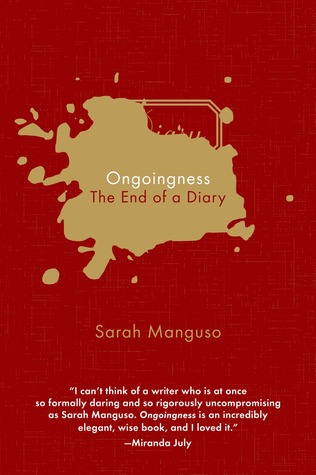 cover image for Ongoingness: The End of a Diary