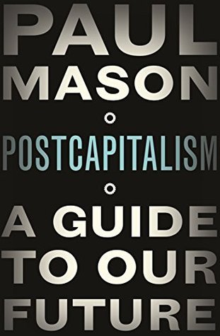 cover image for PostCapitalism: A Guide to Our Future