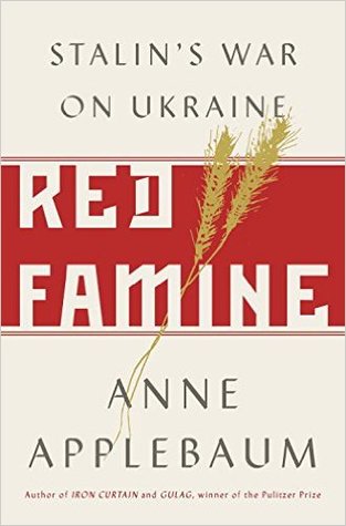 cover image for Red Famine: Stalin’s War on Ukraine