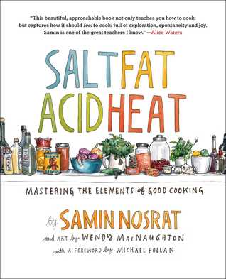 cover image for Salt, Fat, Acid, Heat: Mastering the Elements of Good Cooking