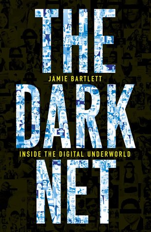 cover image for The Dark Net: Inside The Digital Underworld