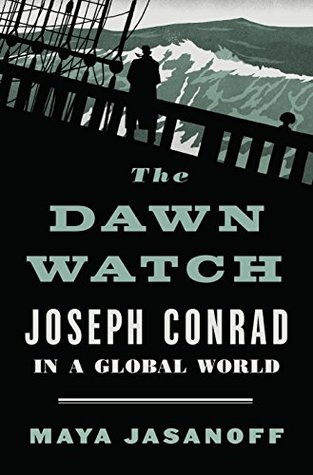cover image for The Dawn Watch: Joseph Conrad in a Global World