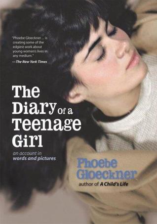 cover image for The Diary of a Teenage Girl: An Account in Words and Pictures