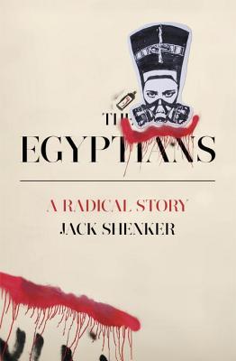 cover image for The Egyptians: A Radical Story