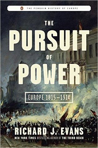 cover image for The Pursuit of Power: Europe 1815-1914