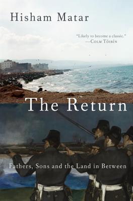 cover image for The Return: Fathers, Sons and the Land in Between