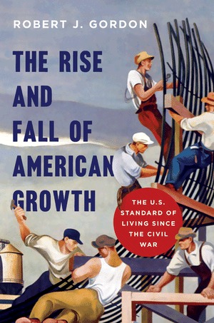 cover image for The Rise and Fall of American Growth