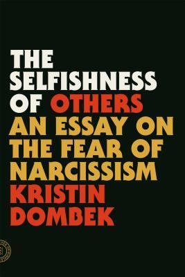 cover image for The Selfishness of Others