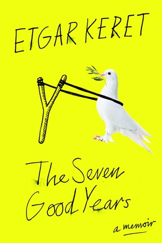 cover image for The Seven Good Years: A Memoir