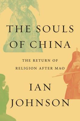 cover image for The Souls of China: The Return of Religion after Mao
