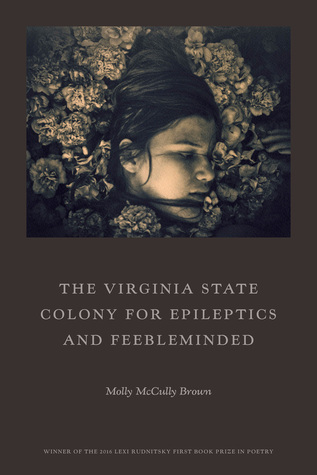 cover image for The Virginia State Colony for Epileptics and Feebleminded: Poems