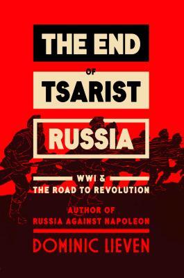 cover image for Towards the Flame: War and the End of Tsarist Russia