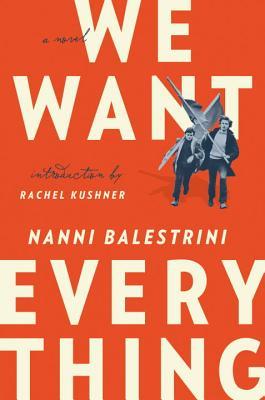 cover image for We Want Everything